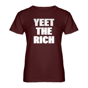 Womens YEET THE RICH Ladies' T-shirt