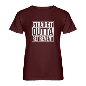 Womens Straight Outta Retirement Ladies' T-shirt