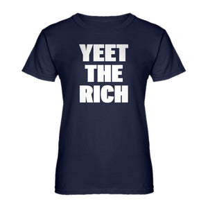Womens YEET THE RICH Ladies' T-shirt