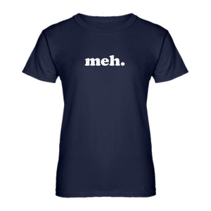 Womens Meh Ladies' T-shirt