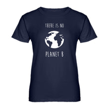 Womens There is no Planet B Ladies' T-shirt