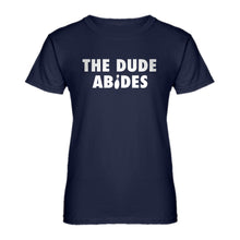 Womens THE DUDE ABIDES Ladies' T-shirt