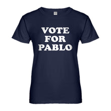 Womens Vote for Pablo Ladies' T-shirt