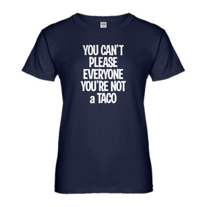 Womens Youre not a Taco Ladies' T-shirt