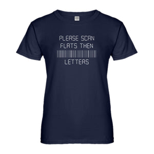 Womens Please Scan Flats Then Letters Ladies' T-shirt