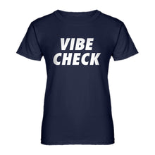 Womens VIBE CHECK Ladies' T-shirt