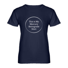 Womens This is my Mercury Retrograde Shirt Ladies' T-shirt