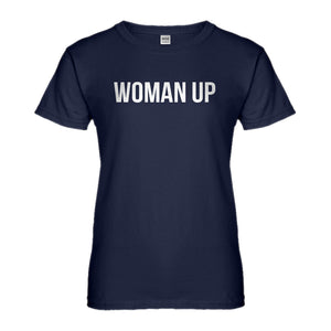 Womens Woman Up Ladies' T-shirt
