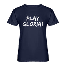 Womens Play Gloria! Ladies' T-shirt