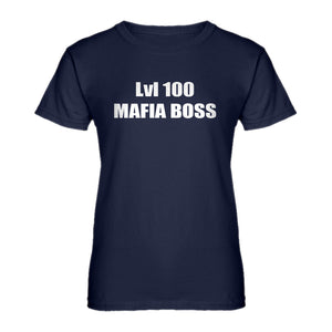 Womens Lvl 100 Mafia Boss Ladies' T-shirt