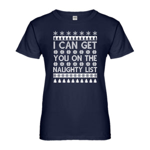 Womens I can get you on the Naughty List Ladies' T-shirt