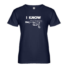 Womens I Know Ladies' T-shirt