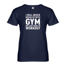 Womens Never Break Up With Gym Ladies' T-shirt