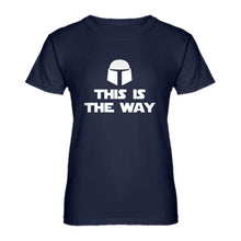 Womens This is the Way Ladies' T-shirt