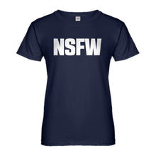 Womens Not Safe for Work Ladies' T-shirt