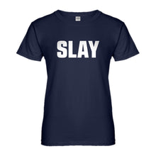 Womens Slay Ladies' T-shirt