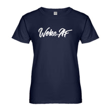 Womens Woke AF Ladies' T-shirt
