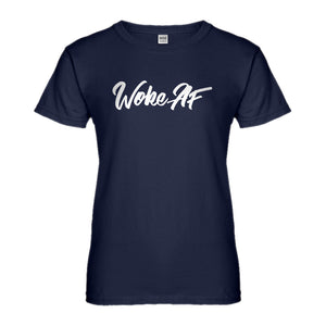 Womens Woke AF Ladies' T-shirt