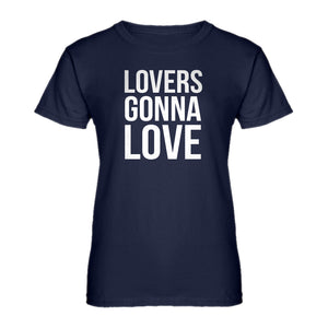 Womens Lovers Gonna Love Ladies' T-shirt
