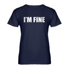 Womens I'm Fine Ladies' T-shirt