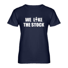 Womens WE LIKE THE STOCK Ladies' T-shirt