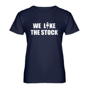 Womens WE LIKE THE STOCK Ladies' T-shirt