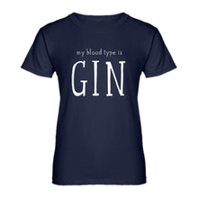 Womens My Blood Type is Gin Ladies' T-shirt
