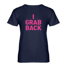 Womens I Grab Back Ladies' T-shirt