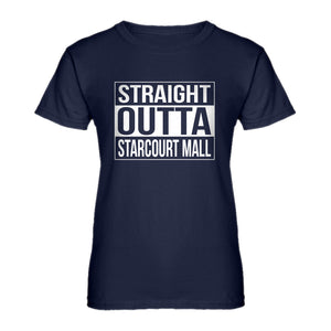 Womens Straight Outta Starcourt Mall Ladies' T-shirt