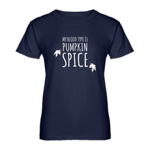 Womens My Blood Type is Pumpkin Spice Ladies' T-shirt