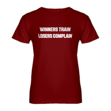 Womens Winners Train, Losers Complain Ladies' T-shirt