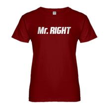 Womens Mr. Right Ladies' T-shirt