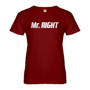 Womens Mr. Right Ladies' T-shirt