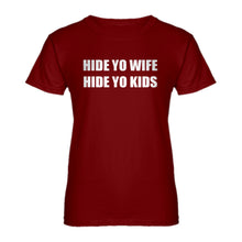 Womens Hide Your Wife Hide Yo Kids Ladies' T-shirt