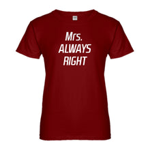 Womens Mrs. Always Right Ladies' T-shirt