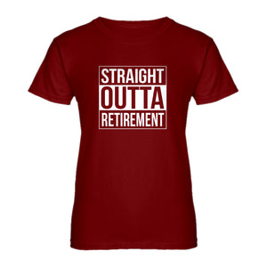 Womens Straight Outta Retirement Ladies' T-shirt