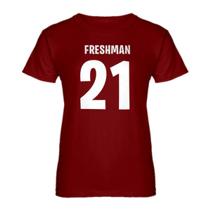 Womens Freshman 21 Ladies' T-shirt
