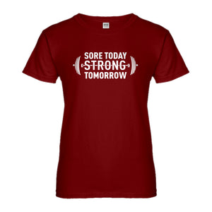 Womens Sore Today Strong Tomorrow Ladies' T-shirt