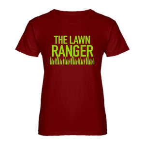 Womens The Lawn Ranger Ladies' T-shirt