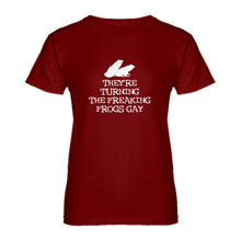 Womens They're Turning the Freaking Frogs Gay! Ladies' T-shirt