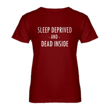 Womens Sleep Deprived and Dead Inside Ladies' T-shirt