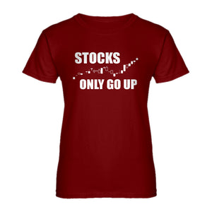 Womens STOCKS ONLY GO UP Ladies' T-shirt