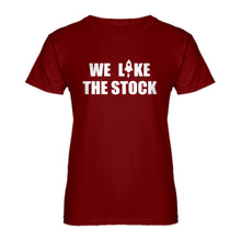 Womens WE LIKE THE STOCK Ladies' T-shirt