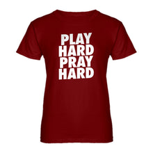 Womens Play Hard Pray Hard Ladies' T-shirt
