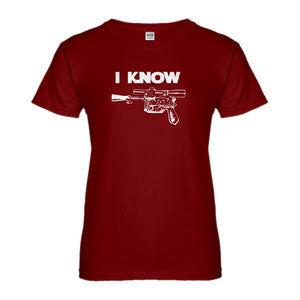 Womens I Know Ladies' T-shirt