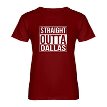 Womens Straight Outta Dallas Ladies' T-shirt