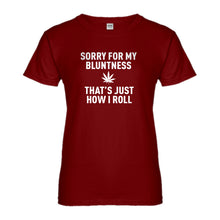 Womens Sorry for my Bluntness Ladies' T-shirt