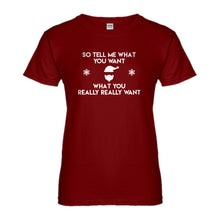 Womens Tell me what you want Ladies' T-shirt