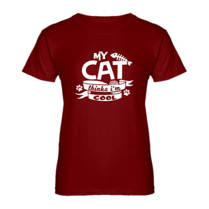 Womens My Cat Thinks I'm Cool Ladies' T-shirt