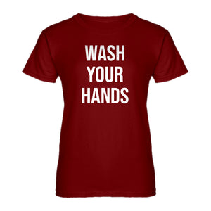 Womens WASH YOUR HANDS Ladies' T-shirt
